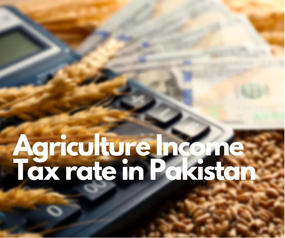 Agriculture Income Tax Rate In Punjab Pakistan Year 2020 2021