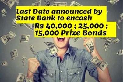 Prize Bond Conversion last date announced by state bank of Pakistan for 15000 40000 25000 denominations