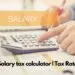Salary Tax Calculator Salary Tax Rates Salary tax cards