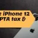 Apple Iphone 12 Mini Price and PTA Mobile Tax in Pakistan