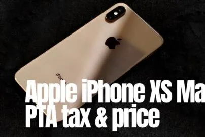 Apple iphone XS max Pta tax and non pta price in Pakistan