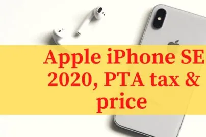 Apple iphone SE PTA tax calculator price in Pakistan