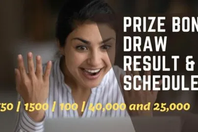 Prize Bond Draw List and Schedule of 750 and 100 and 1500 and 40000 and 25000 and 200