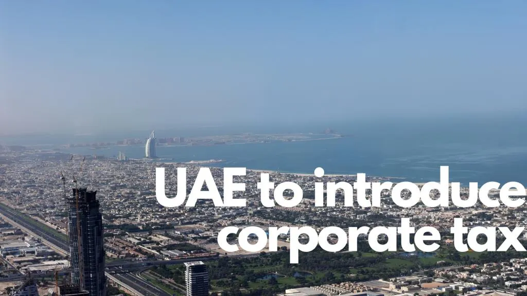 UAE going to introduce corporate tax on business profits soon