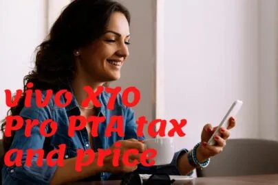 Vivo X70 Pro and PTA Tax calculator and price in Pakistan
