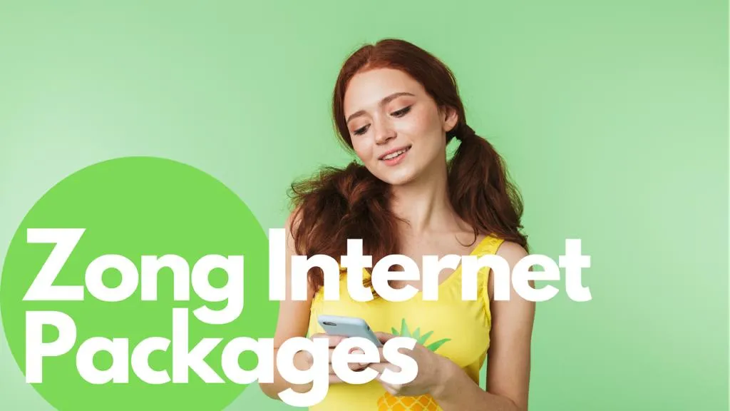 Zong Internet Packages Monthly Daily Weekly 2022