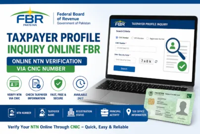 Taxpayer Profile Inquiry Online FBR – NTN Verification via CNIC Number in Pakistan