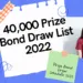 40000 Prize Bond Draw List 2022 and Prize Bond Draw Schedule 2022