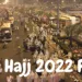 Hajj 2022 Price Hajj Package Pakistan