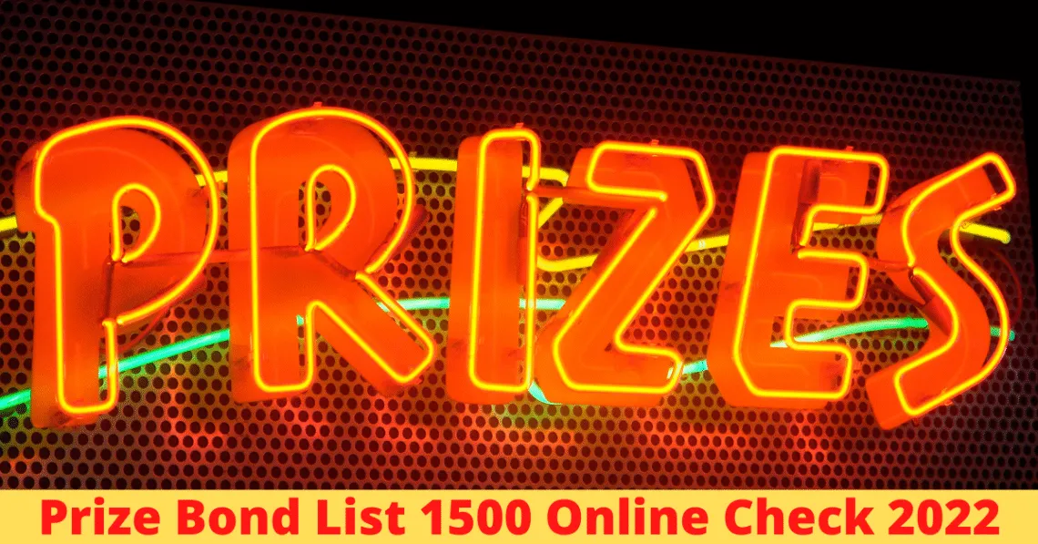 Prize Bond List 1500 Online Check 2022