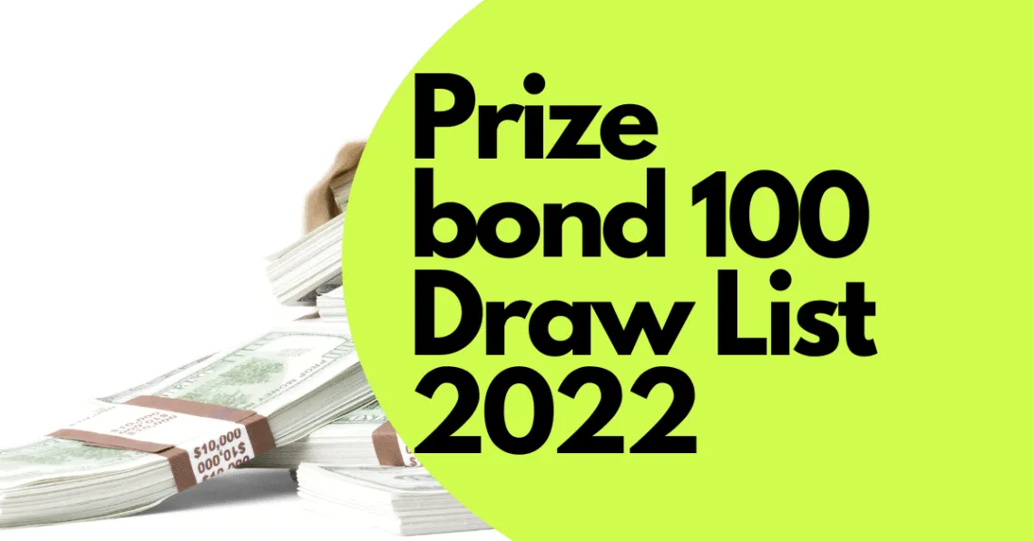 Prize bond 100 Draw List 2022 online check 15 August 2022
