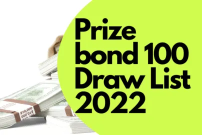 Prize bond 100 Draw List 2022 online check 15 August 2022