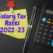 Salary Tax Rates 2022-23 and Salary Tax Calculator