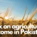 Tax on Agriculture Income in Pakistan in 2022