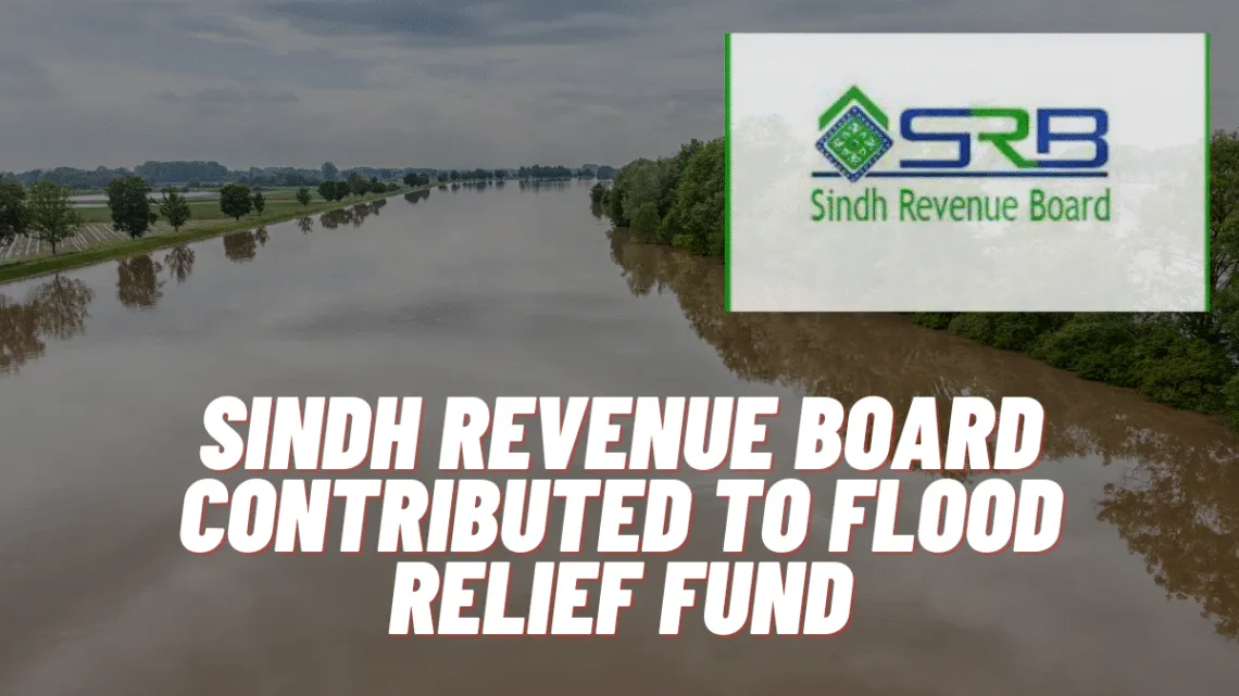 Contributions to PM flood Relief Fund by Sindh revenue board in 2022