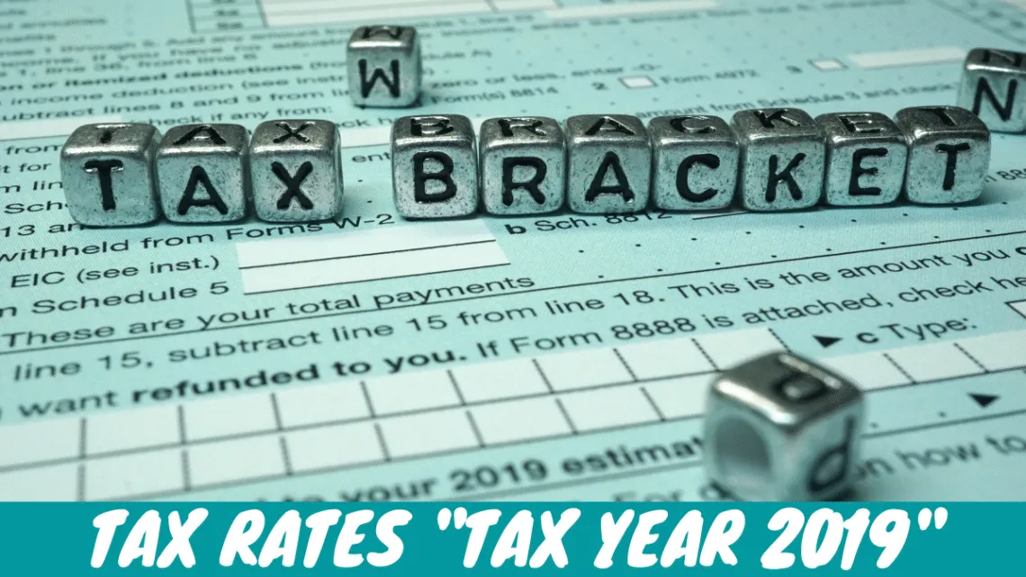 tax rates tax year 2019 tax brackets tax card