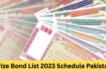 Prize Bond List 2023 Schedule Pakistan