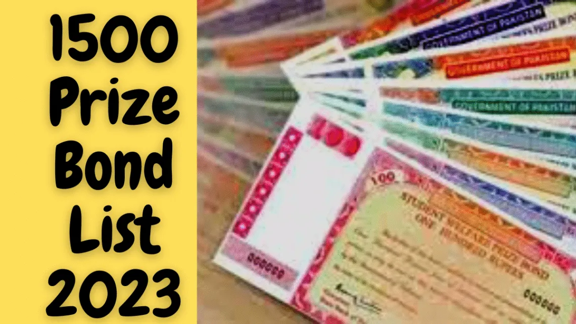 1500 Prize Bond List 2023 download online 15 February 2023