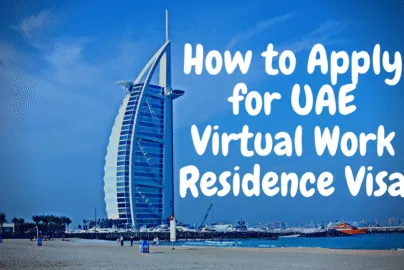 How to Apply for UAE Virtual Work Residence Visa