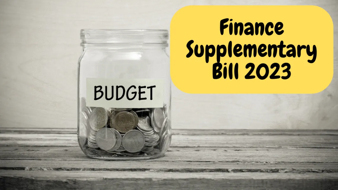 Salient Features of Finance Supplementary Bill 2023 Mini Budget