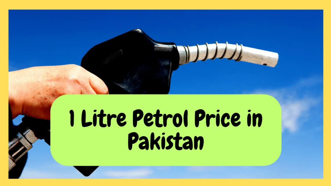 What is the 1 Litre Petrol Price in Pakistan Today