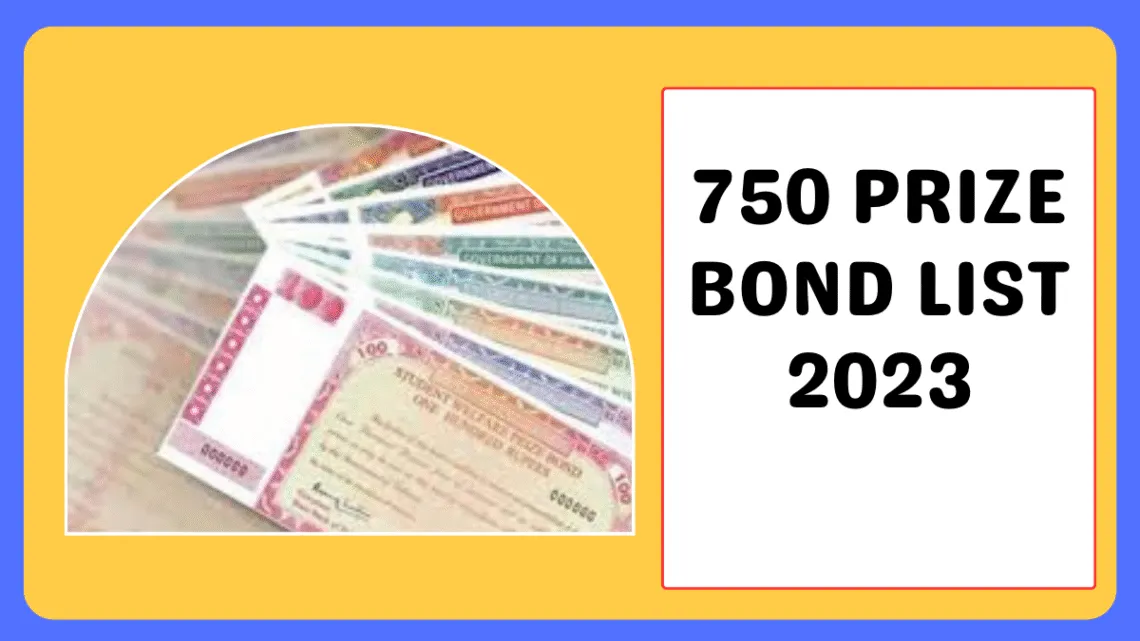 750 Prize Bond List 2023 | 17 April 2023 check and download draw results