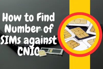 How to Find Number of SIMs Registered against your CNIC