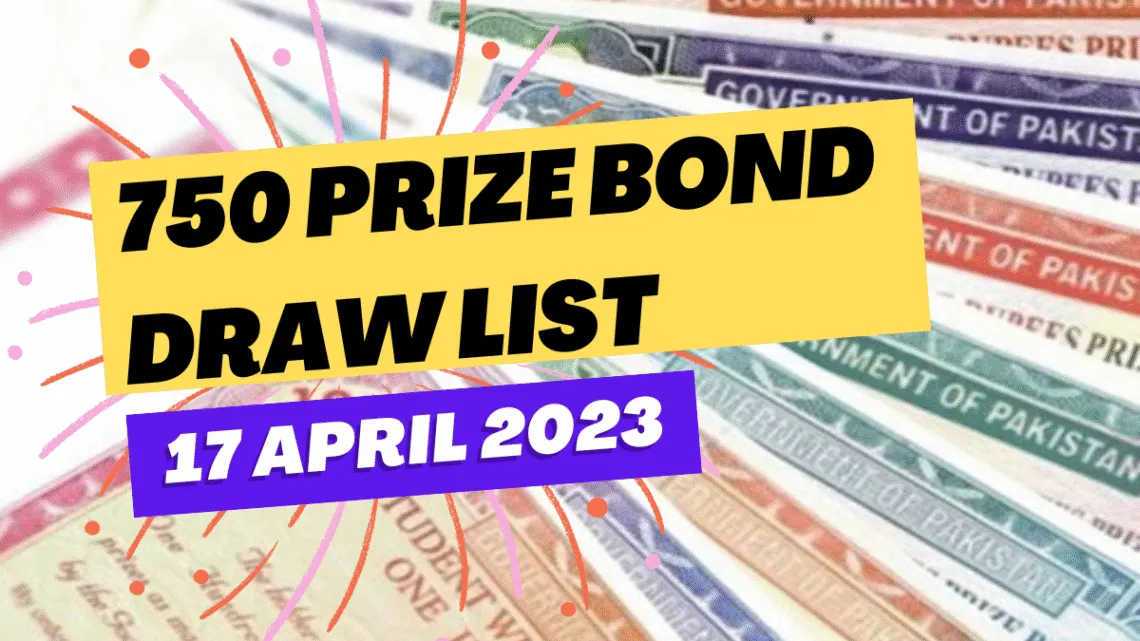 Prize Bond List 750 Online Check 17 April 2023 and download