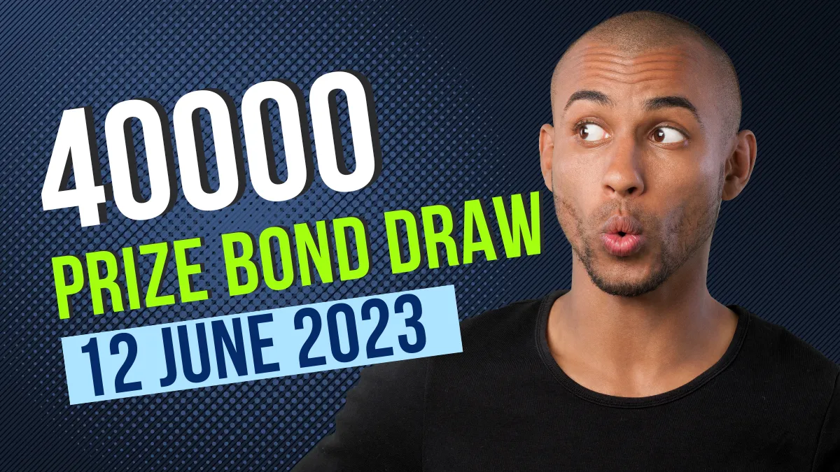 40000 Prize Bond List 12 June 2023