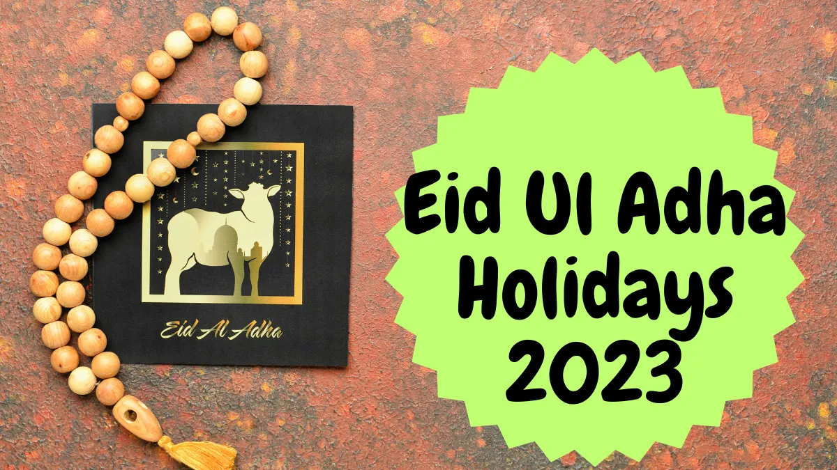 Eid ul Adha 2023 Holidays New Notification