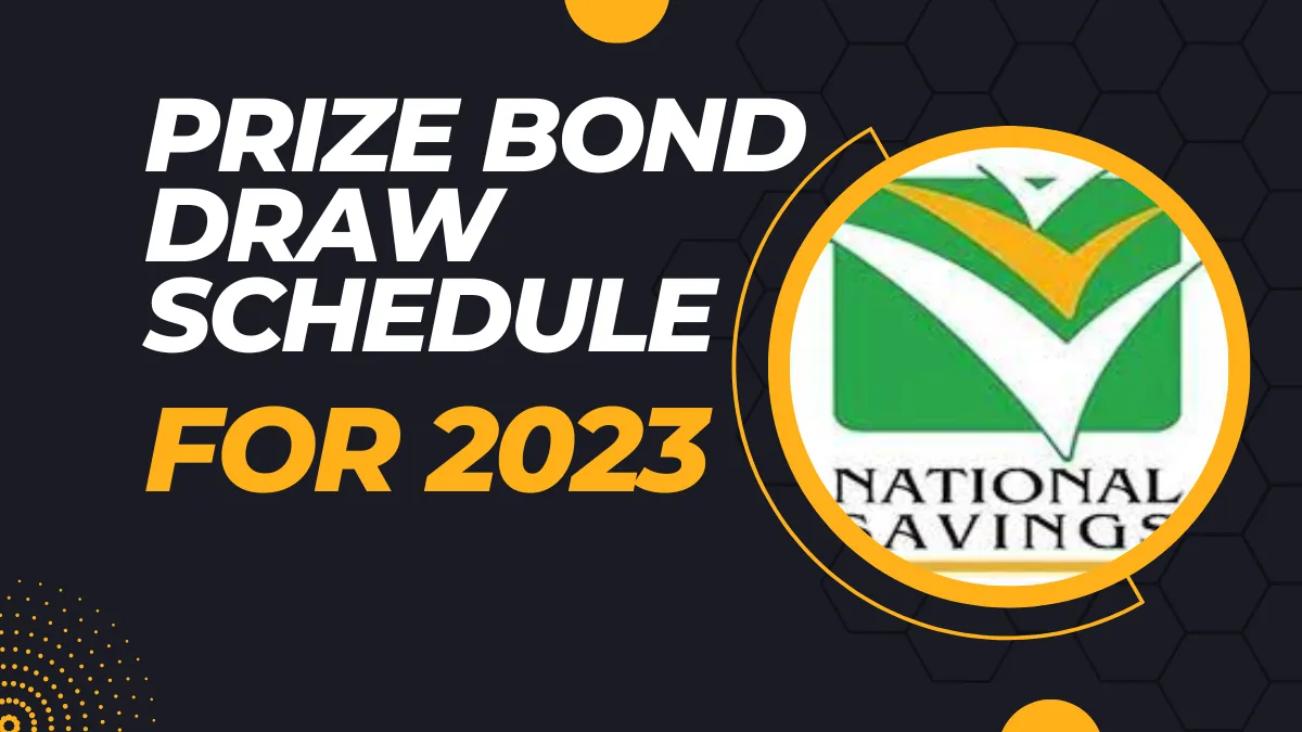Premium Prize Bond Draw Schedule 2023 State Bank of Pakistan