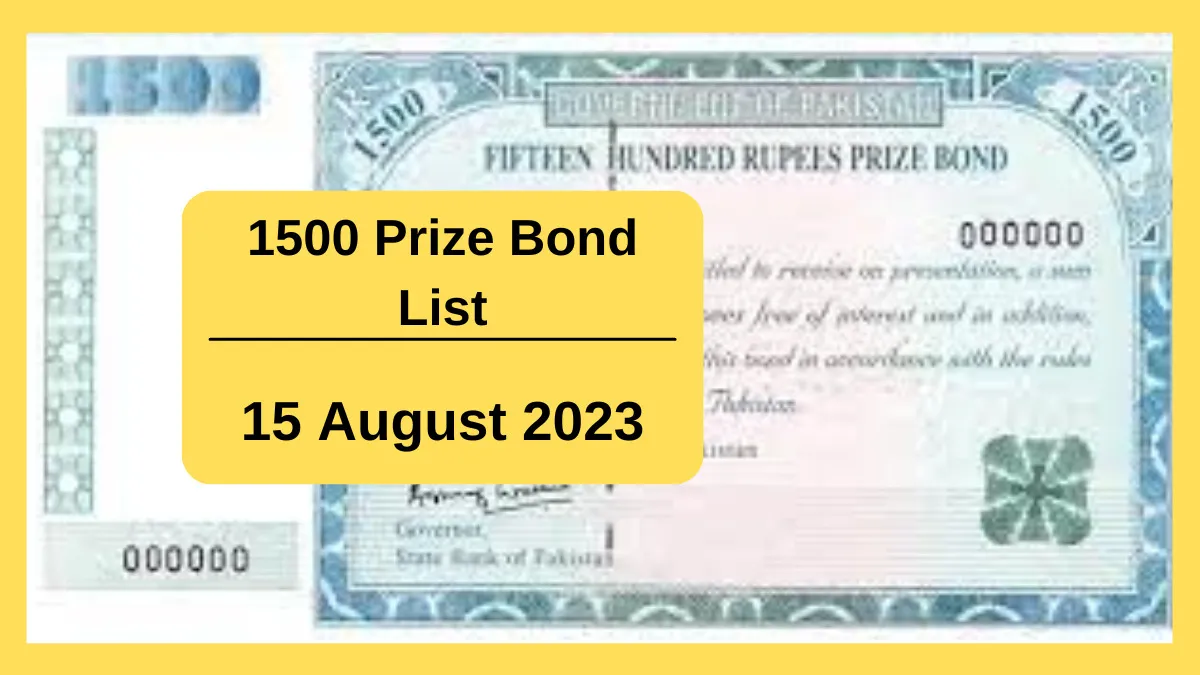 1500 Prize Bond List 15 August 2023