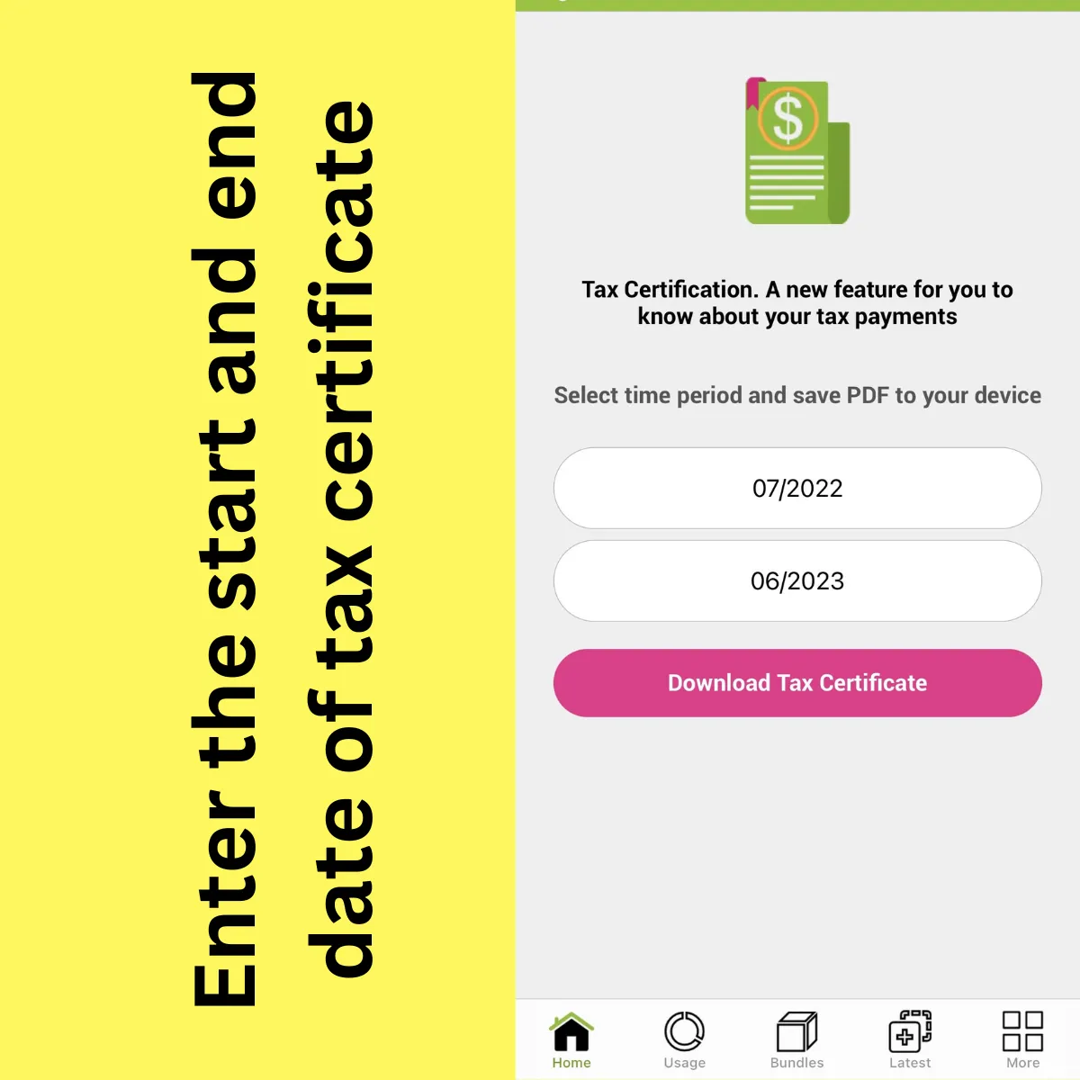 Enter the start and end date of tax certificate