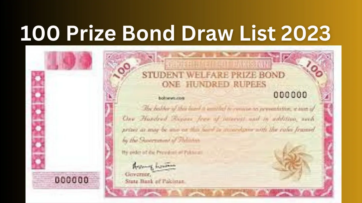 100 Prize Bond List 15 November 2023
